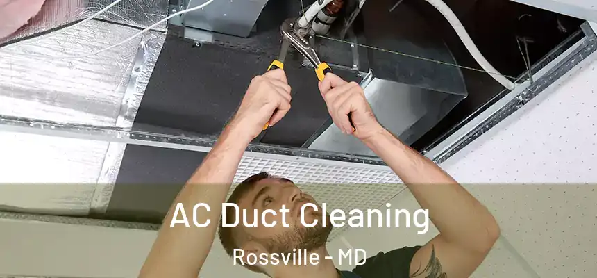  AC Duct Cleaning Rossville - MD