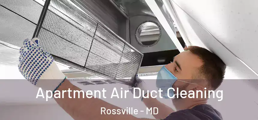 Apartment Air Duct Cleaning Rossville - MD
